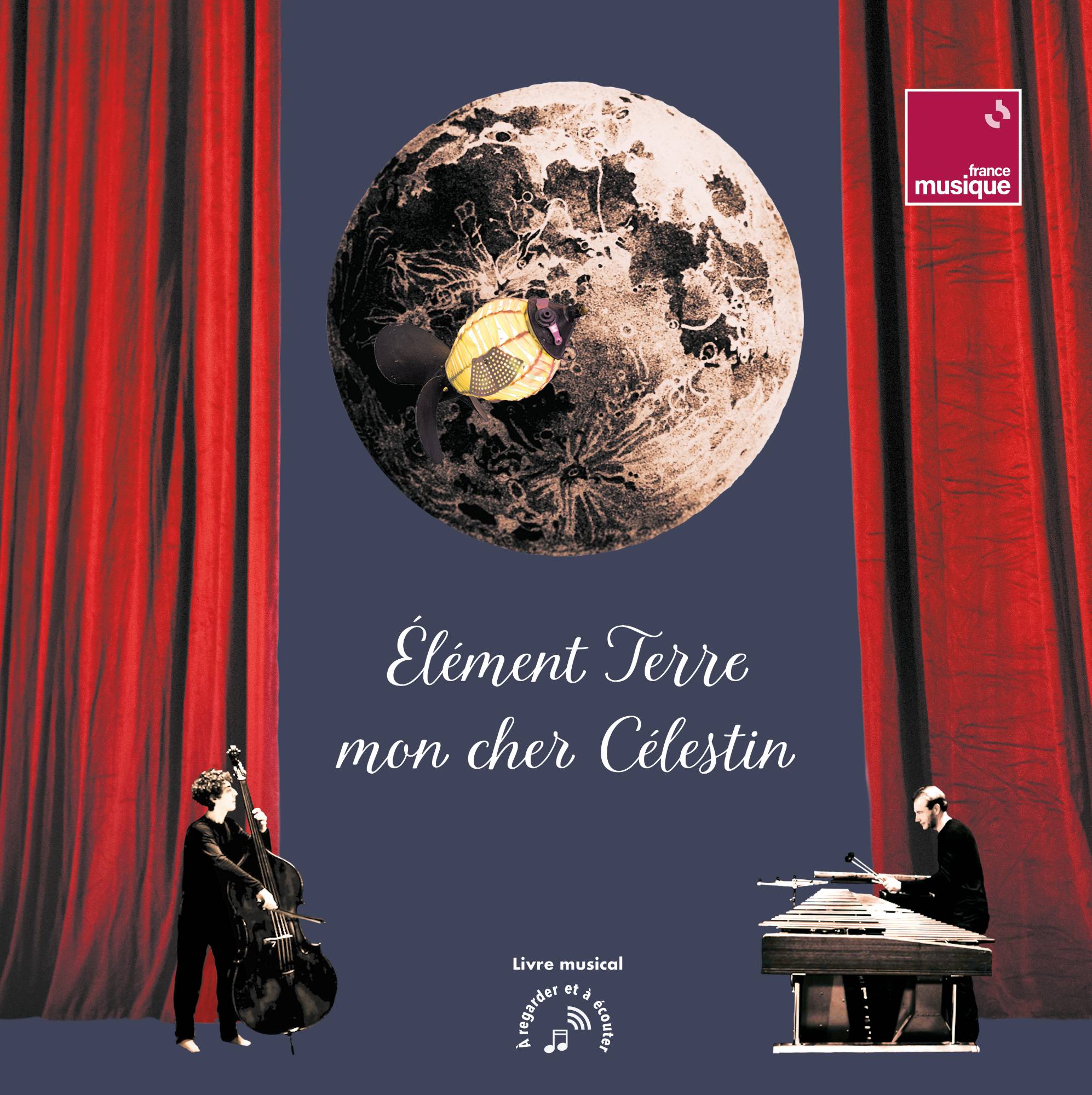 Élément Terre mon cher Célestin